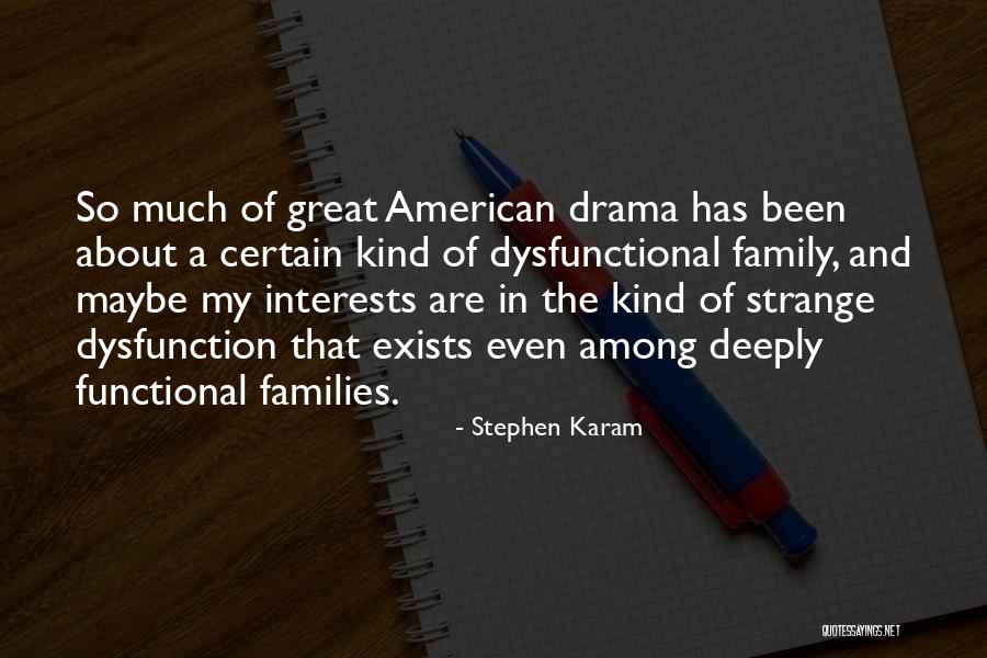 Stephen Karam Quotes 1448049