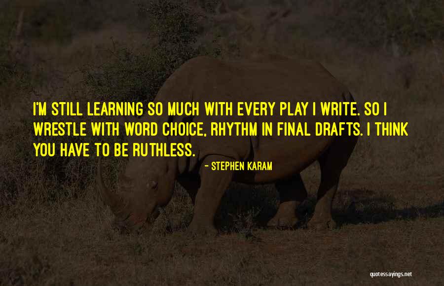 Stephen Karam Quotes 1882504