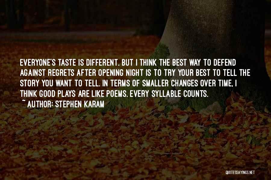 Stephen Karam Quotes 343541