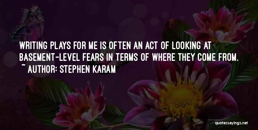 Stephen Karam Quotes 861013