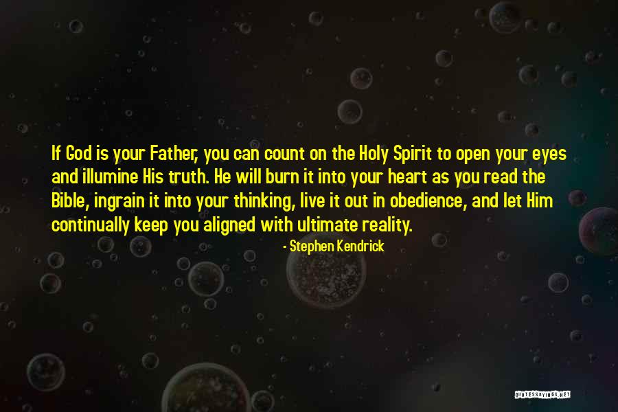 Stephen Kendrick Quotes 1737017