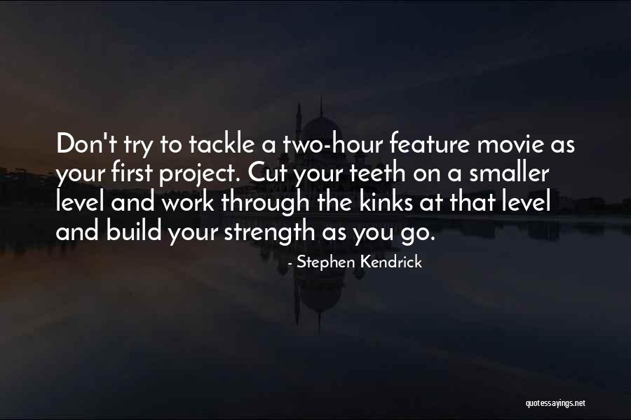 Stephen Kendrick Quotes 1767328