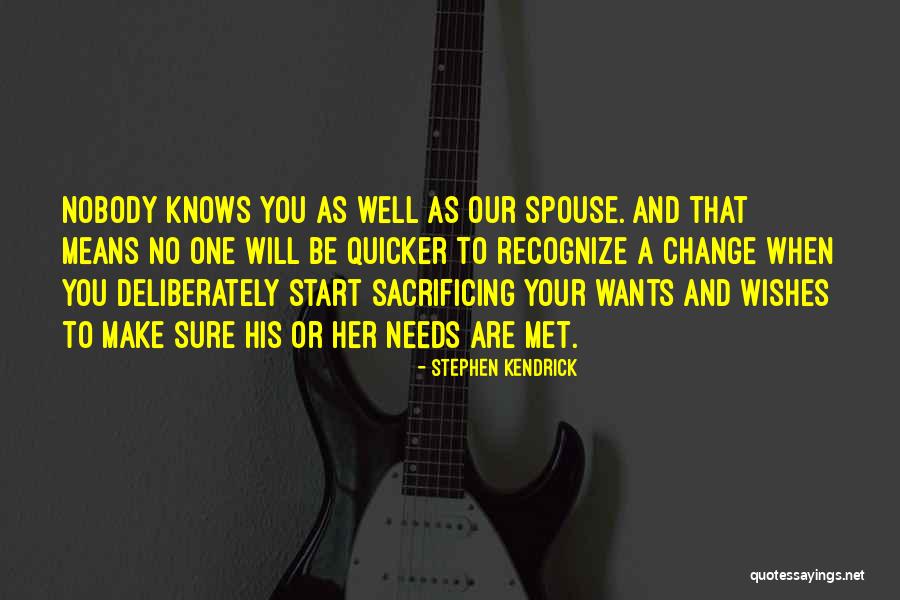 Stephen Kendrick Quotes 645259