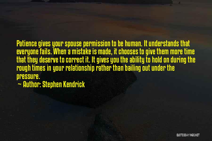 Stephen Kendrick Quotes 849963