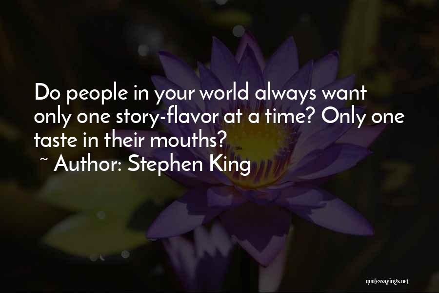 Stephen King Story Quotes By Stephen King