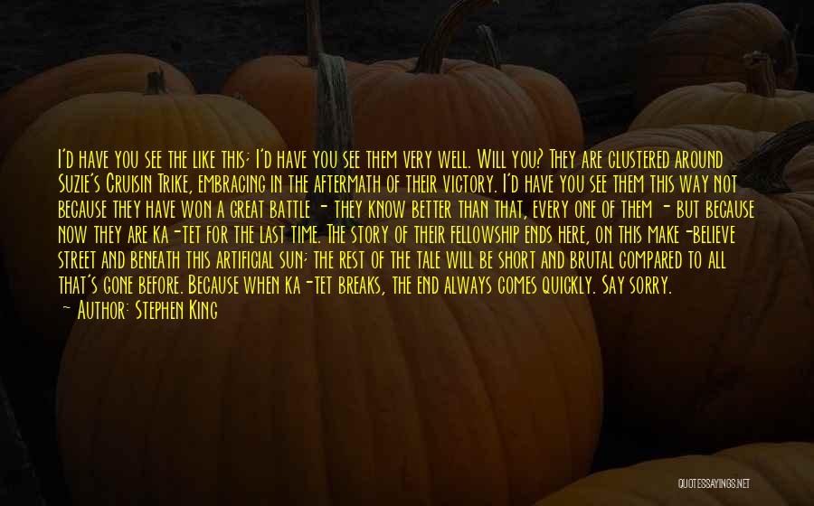 Stephen King Story Quotes By Stephen King