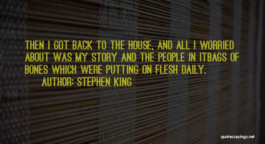 Stephen King Story Quotes By Stephen King