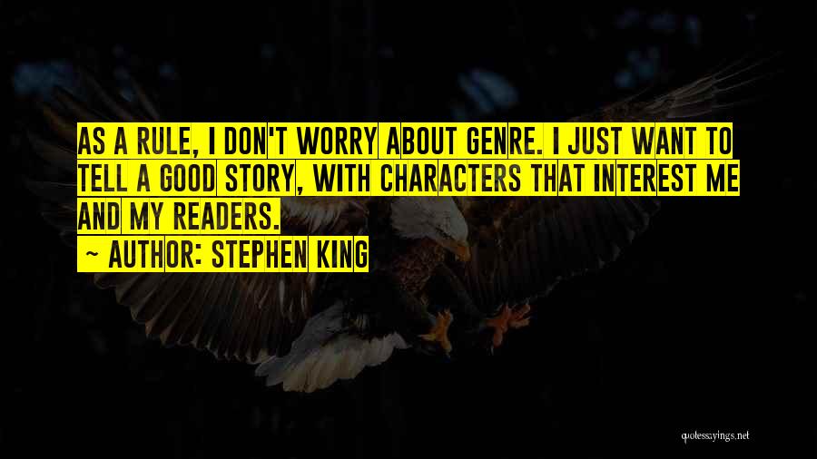 Stephen King Story Quotes By Stephen King