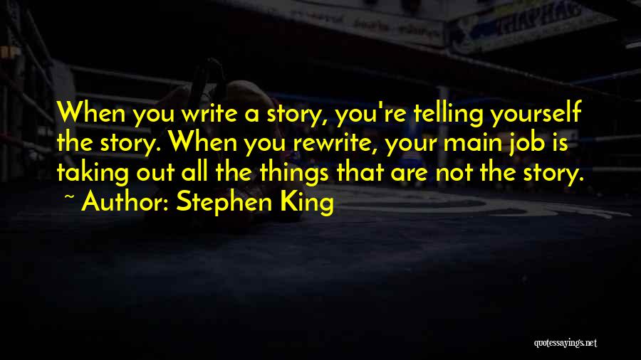 Stephen King Story Quotes By Stephen King