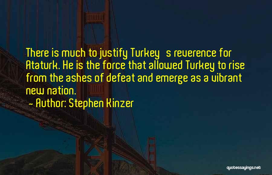 Stephen Kinzer Quotes 1333835