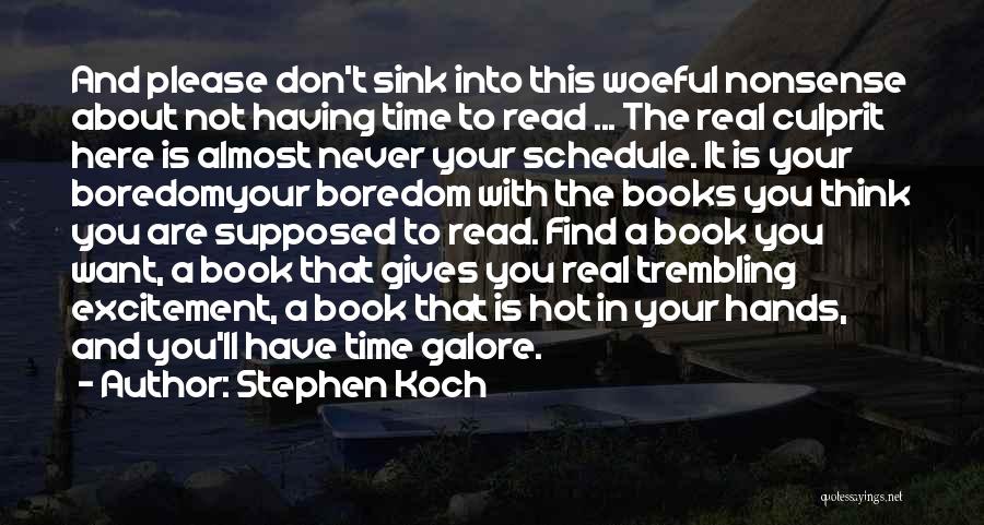Stephen Koch Quotes 223496