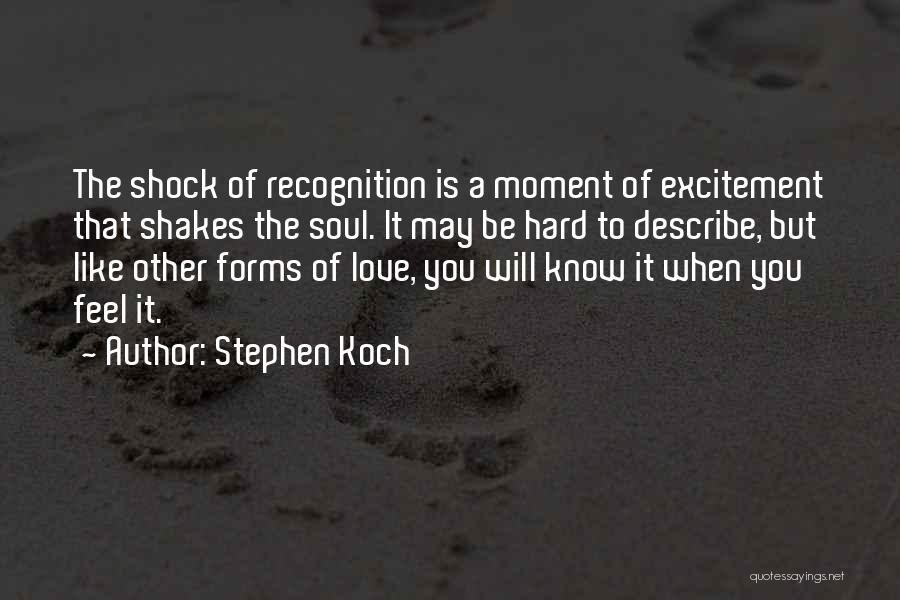 Stephen Koch Quotes 806044