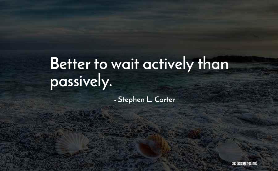 Stephen L. Carter Quotes 1544975