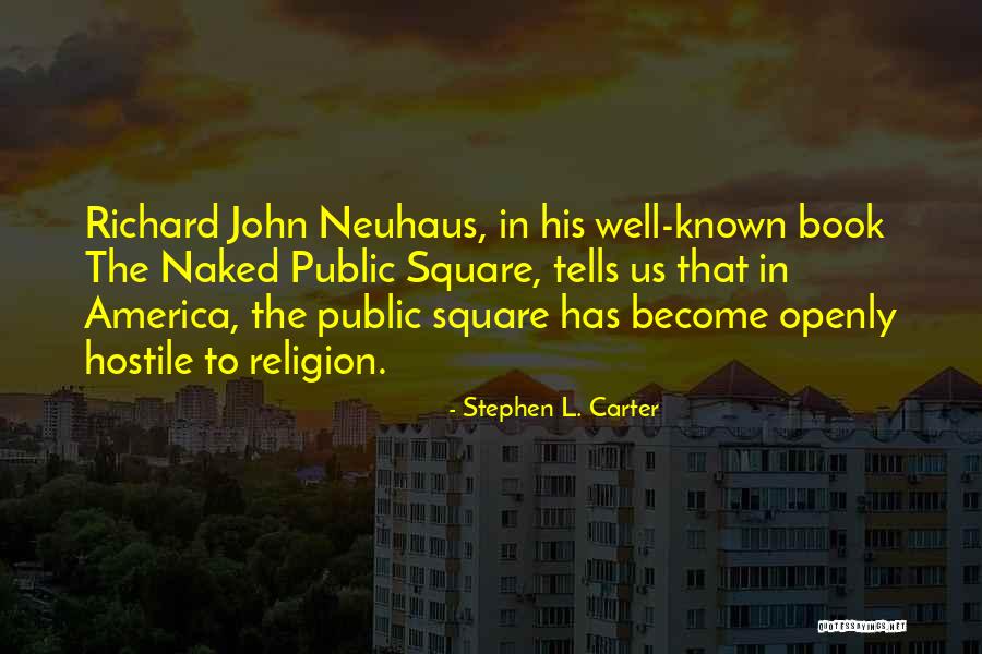 Stephen L. Carter Quotes 1962052