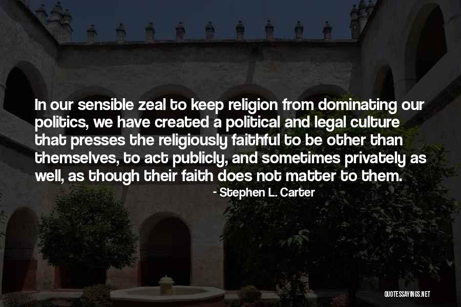 Stephen L. Carter Quotes 957623