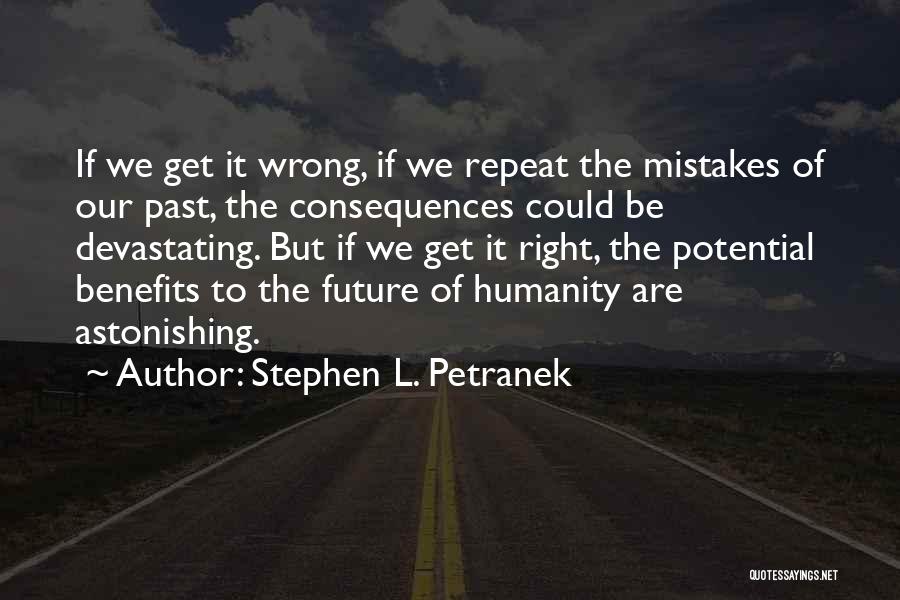 Stephen L. Petranek Quotes 2024088