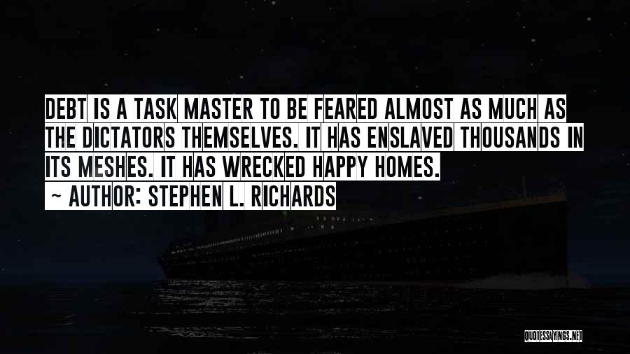 Stephen L. Richards Quotes 1265847