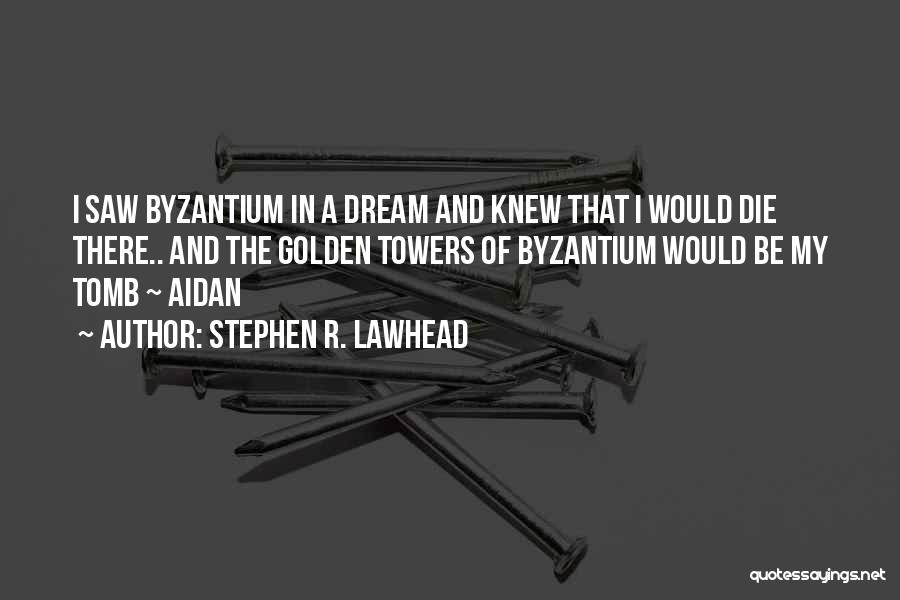 Stephen Lawhead Quotes By Stephen R. Lawhead