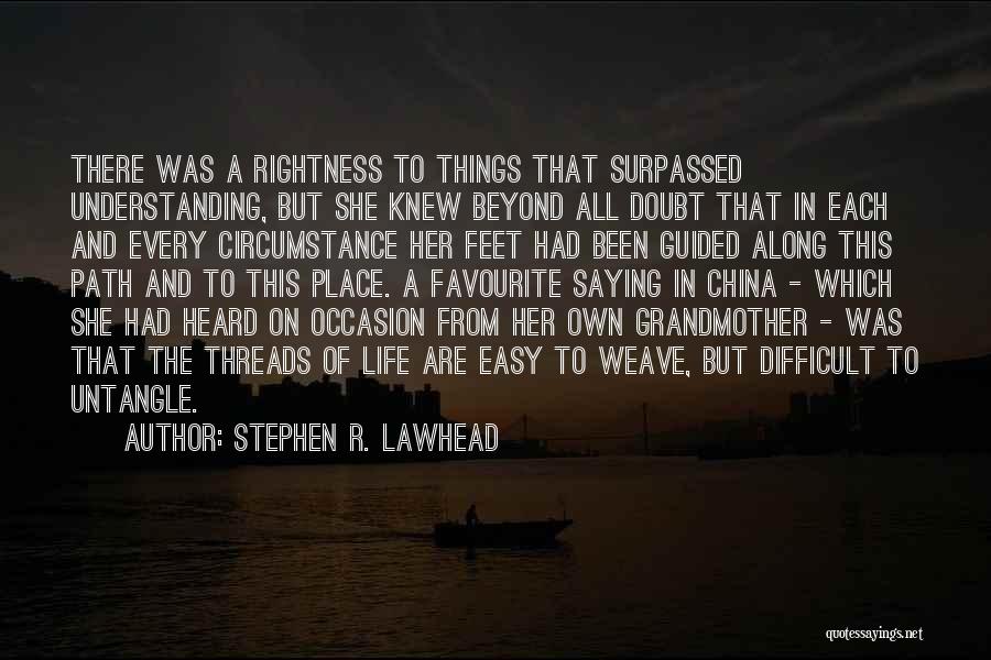 Stephen Lawhead Quotes By Stephen R. Lawhead