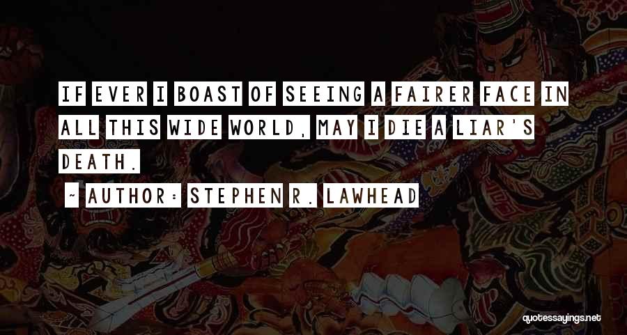 Stephen Lawhead Quotes By Stephen R. Lawhead