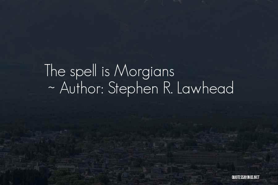 Stephen Lawhead Quotes By Stephen R. Lawhead