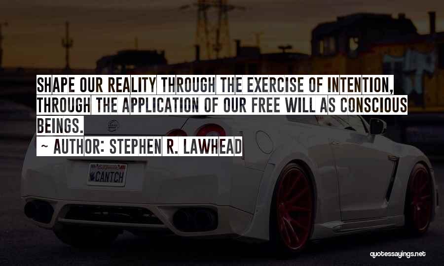 Stephen Lawhead Quotes By Stephen R. Lawhead