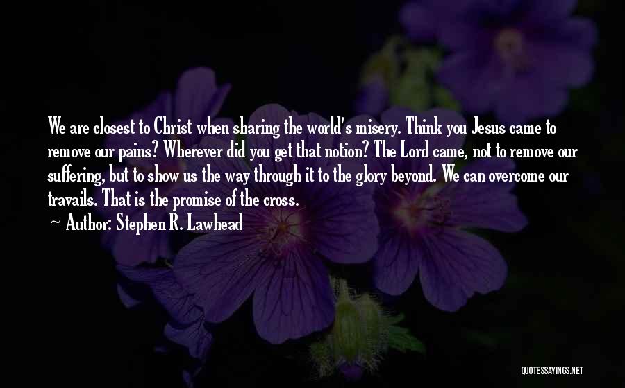 Stephen Lawhead Quotes By Stephen R. Lawhead