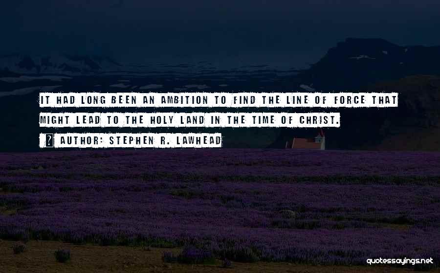 Stephen Lawhead Quotes By Stephen R. Lawhead