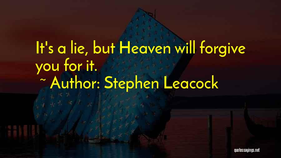 Stephen Leacock Quotes 1247429