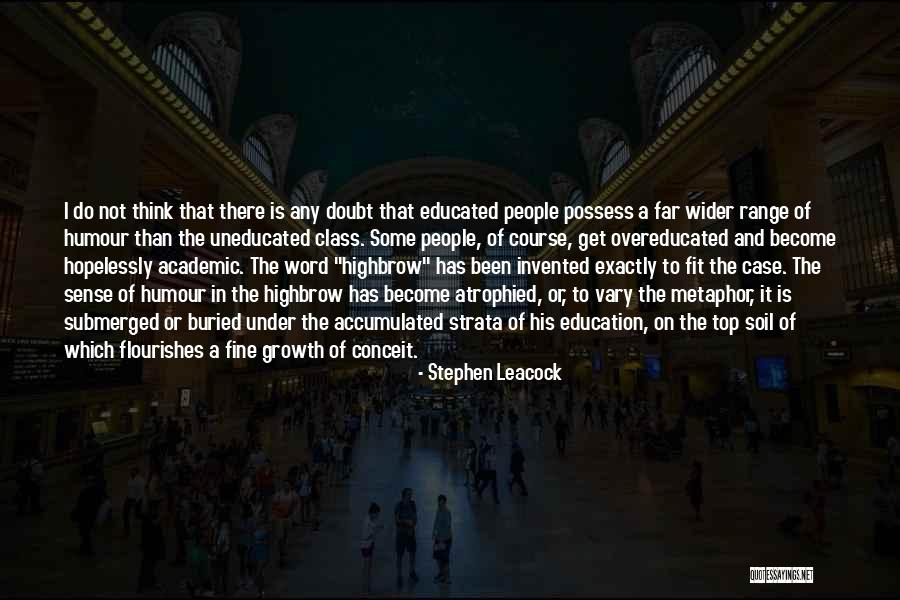 Stephen Leacock Quotes 1596874