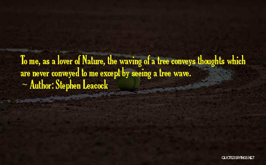 Stephen Leacock Quotes 1665701