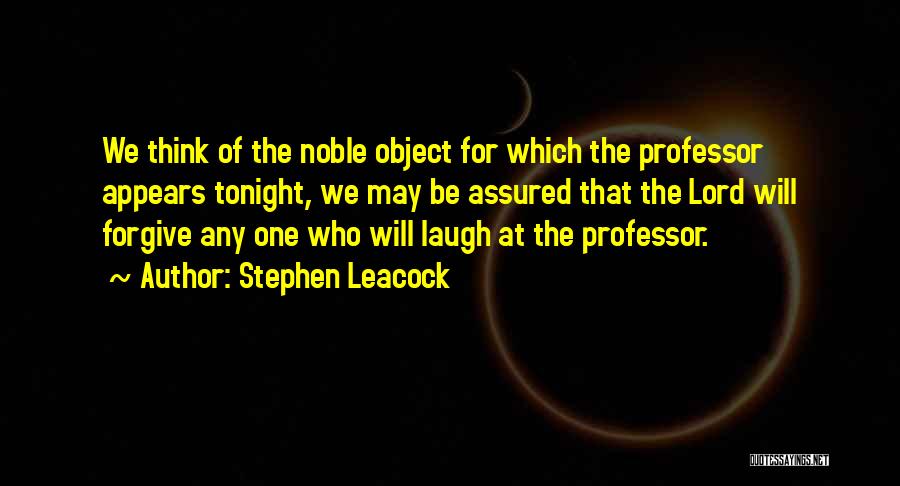 Stephen Leacock Quotes 244777