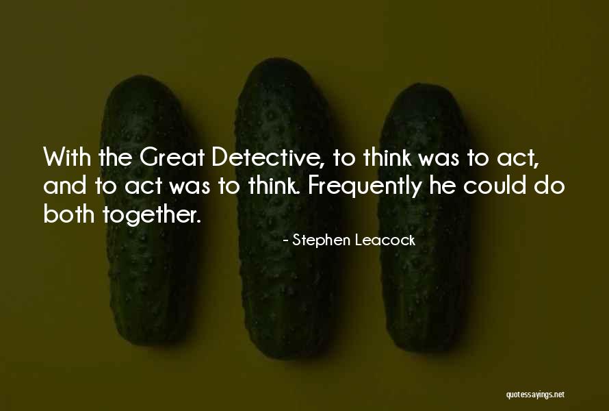 Stephen Leacock Quotes 649888