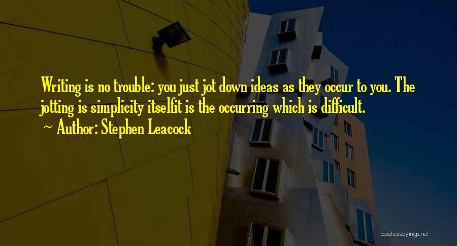 Stephen Leacock Quotes 745417