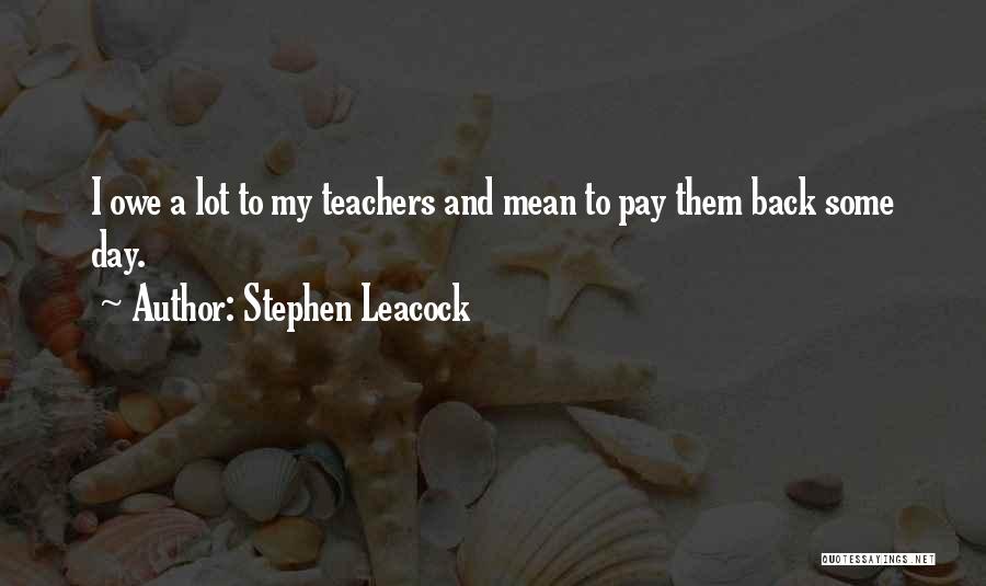 Stephen Leacock Quotes 821834