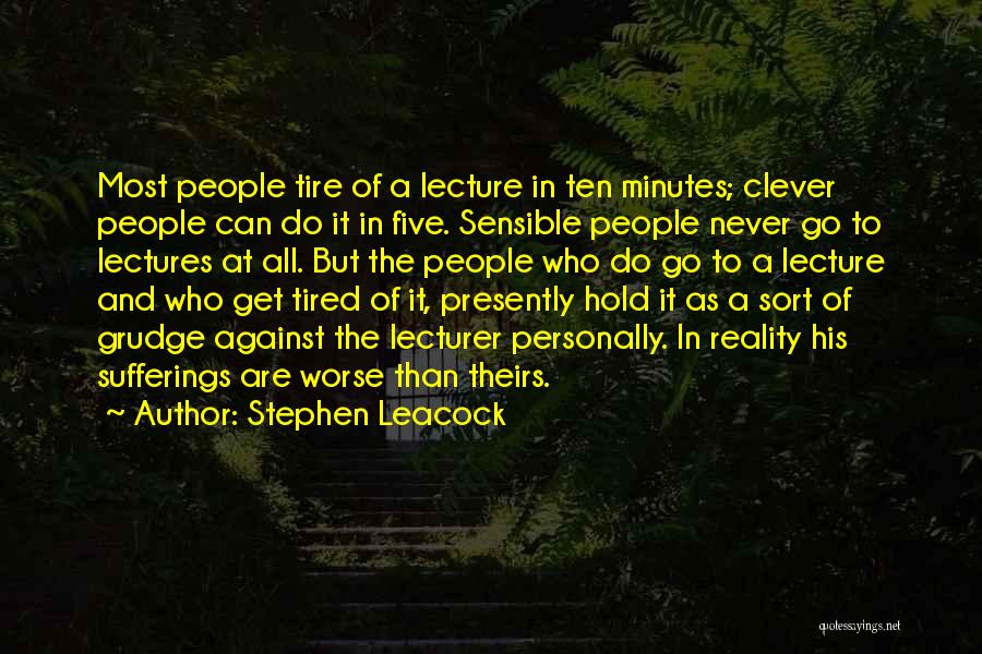 Stephen Leacock Quotes 889921