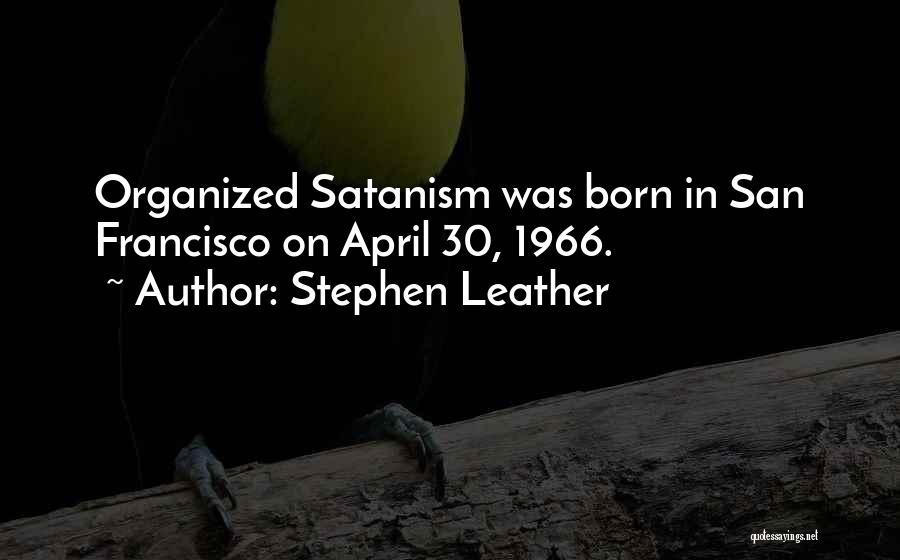 Stephen Leather Quotes 1936709