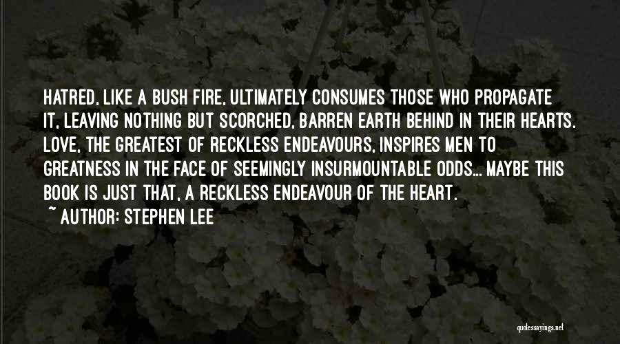 Stephen Lee Quotes 863468