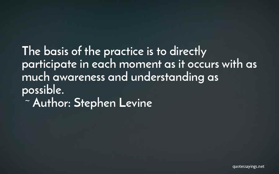 Stephen Levine Quotes 1043925