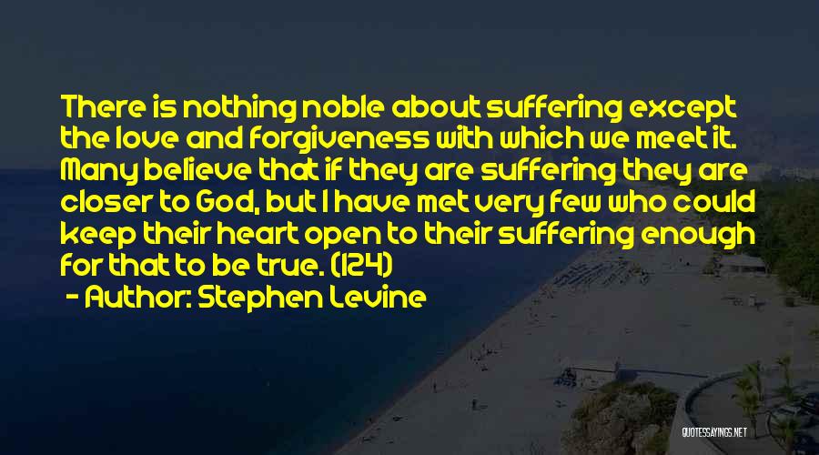 Stephen Levine Quotes 259880