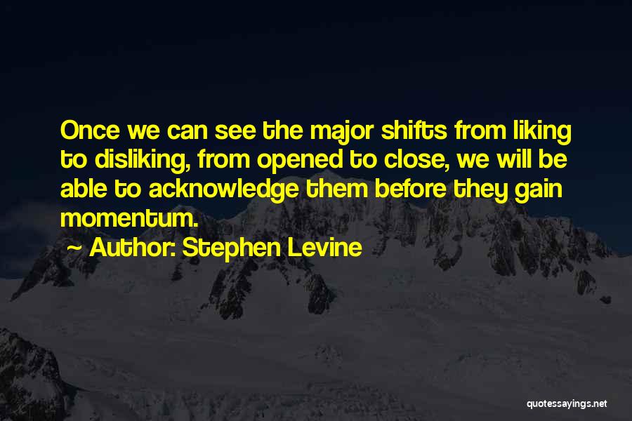 Stephen Levine Quotes 566152