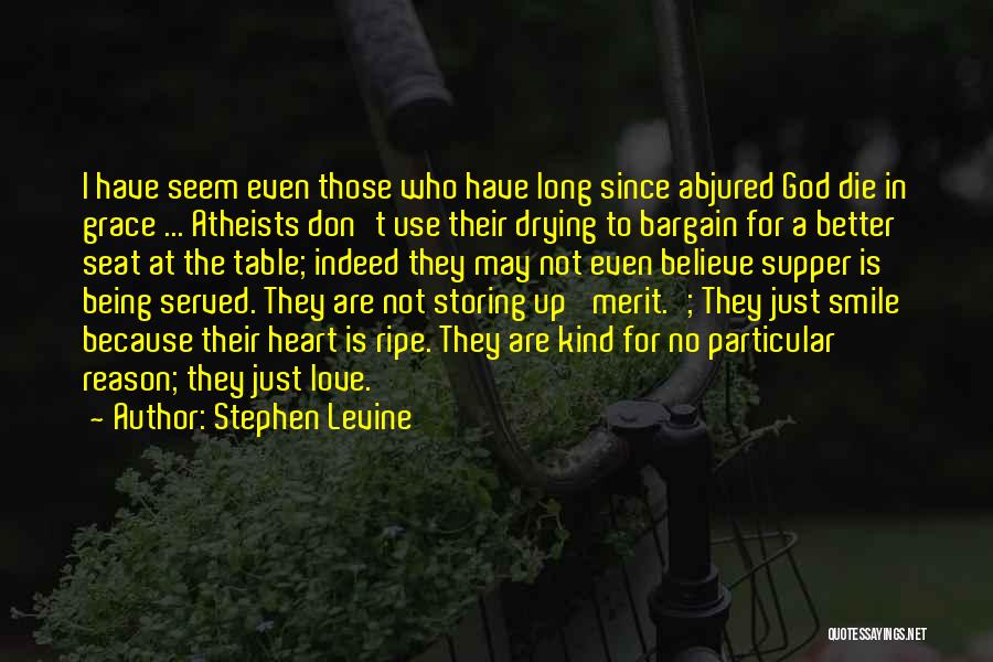 Stephen Levine Quotes 593516