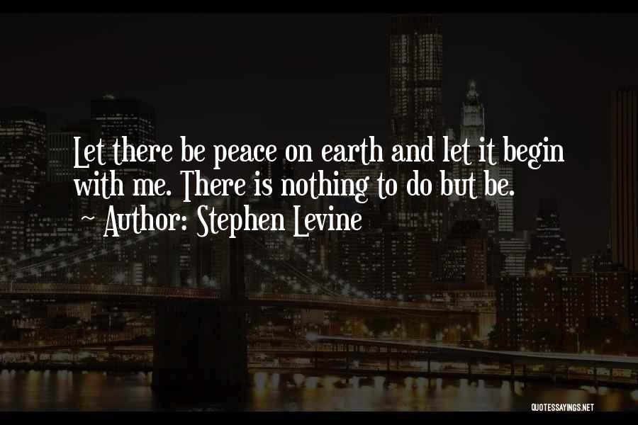 Stephen Levine Quotes 999579