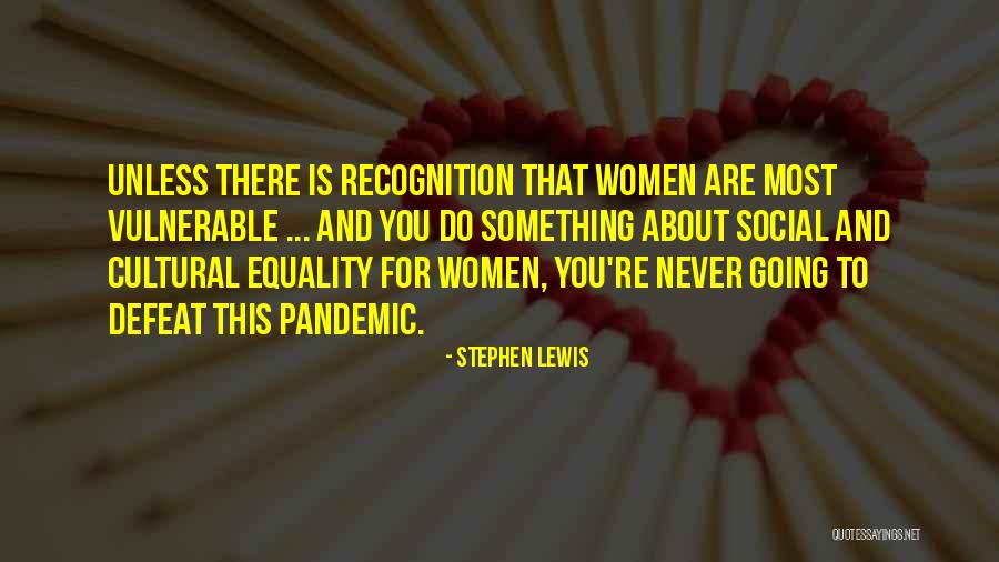 Stephen Lewis Quotes 445409 Stephen Lewis Quotes 445409