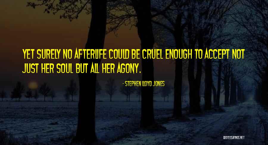 Stephen Lloyd Jones Quotes 1227701 Stephen Lloyd Jones Quotes 1227701