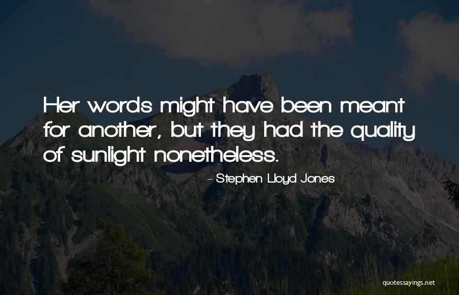 Stephen Lloyd Jones Quotes 1232136