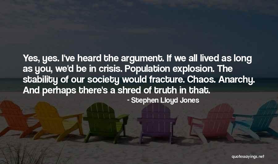 Stephen Lloyd Jones Quotes 1268040