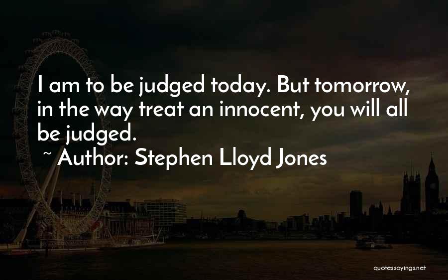 Stephen Lloyd Jones Quotes 1581558