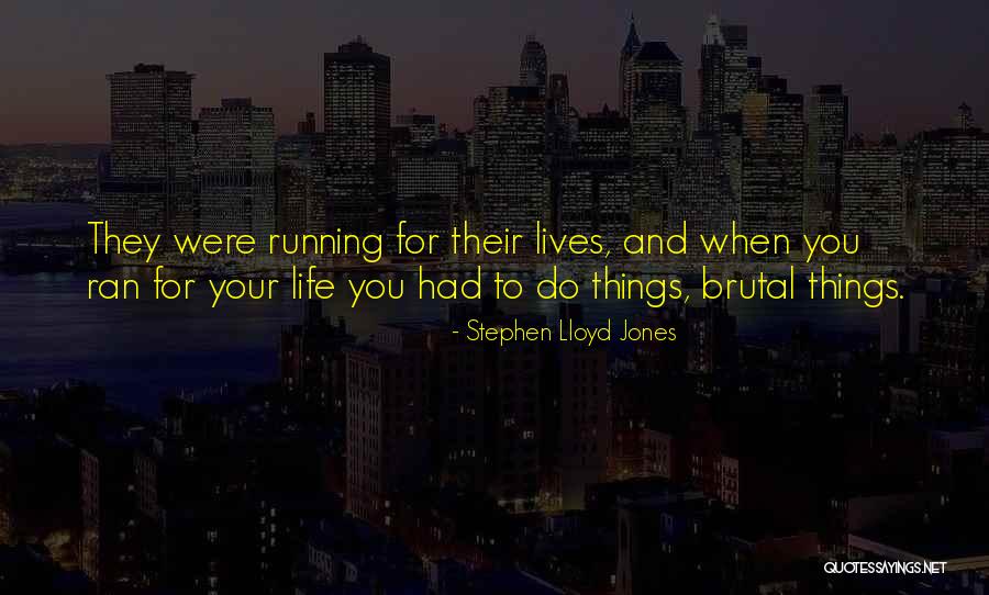 Stephen Lloyd Jones Quotes 1692665 Stephen Lloyd Jones Quotes 1692665