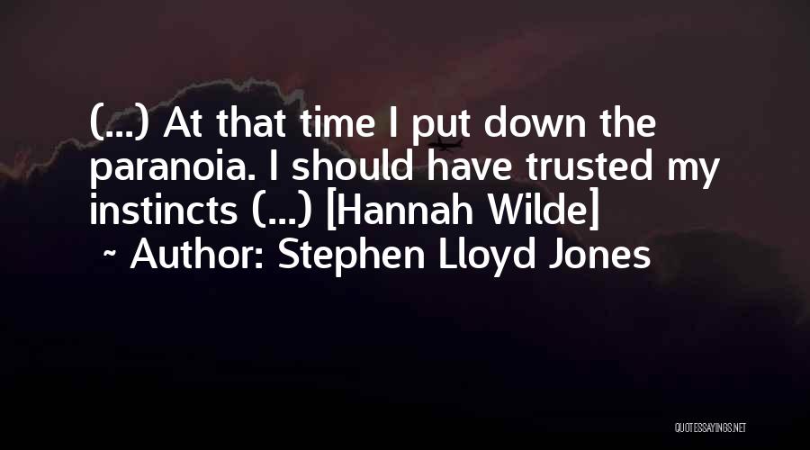 Stephen Lloyd Jones Quotes 2262522